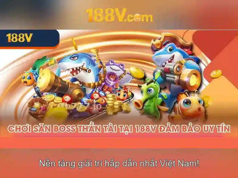 Tải 188V và tận hưởng trải nghiệm đỉnh cao