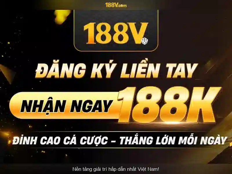 Ưu Điểm Nổi Bật Của 188V